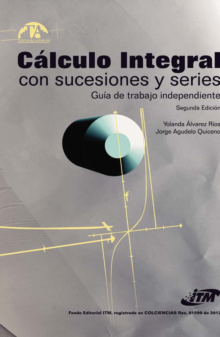 Cálculo Integral con sucesiones y series