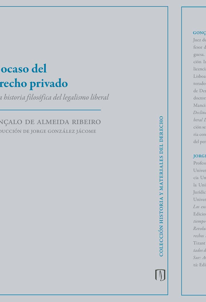 El ocaso del derecho privado: Una historia filosófica del legalismo liberal