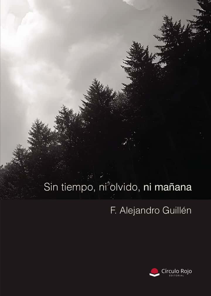 Sin tiempo, ni olvido, ni mañana
