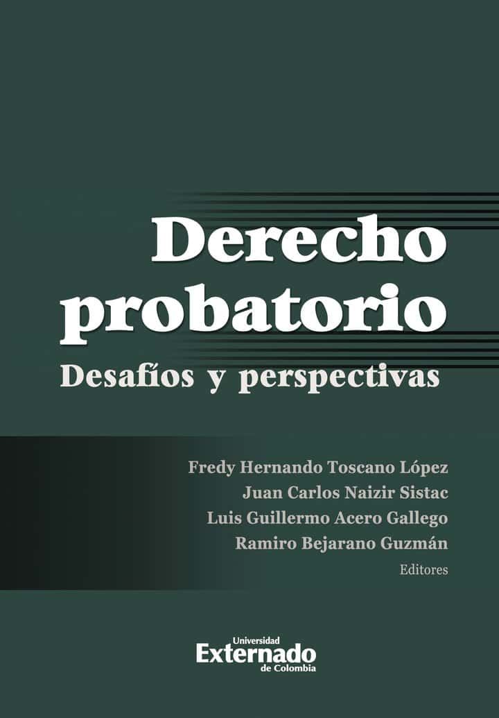Derecho Probatorio: Desafíos y perspectivas