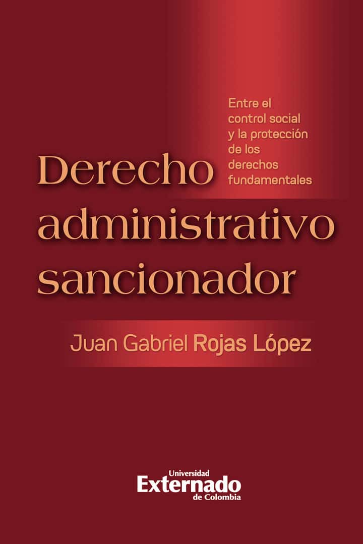 Derecho administrativo sancionador: Entre el control social y la protección de los derechos fundamentales
