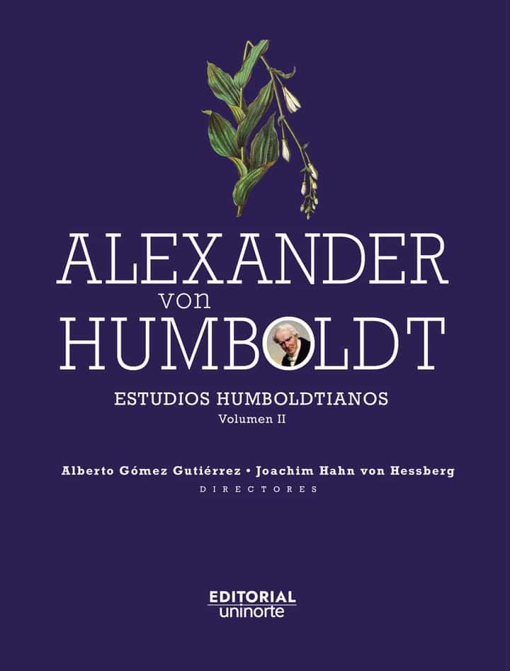 Alexander Von Humboldt: Estudios Humboldtianos