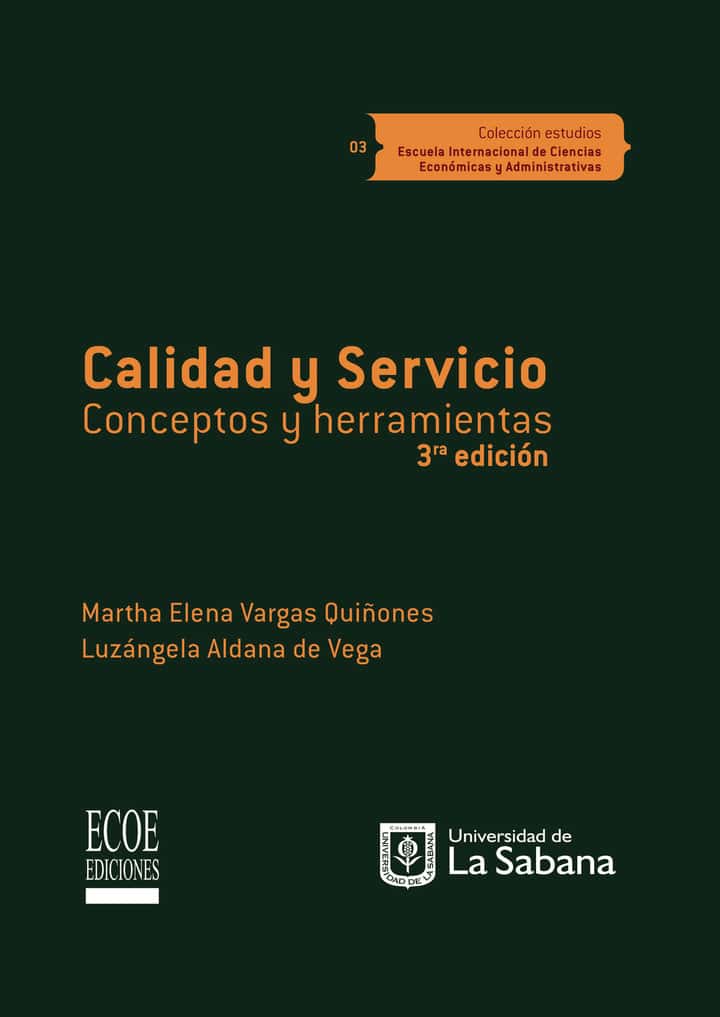 Calidad y servicio: Conceptos y herramientas