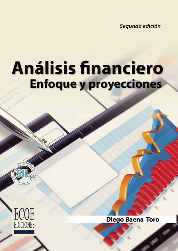 Análisis financiero. Enfoque y proyecciones