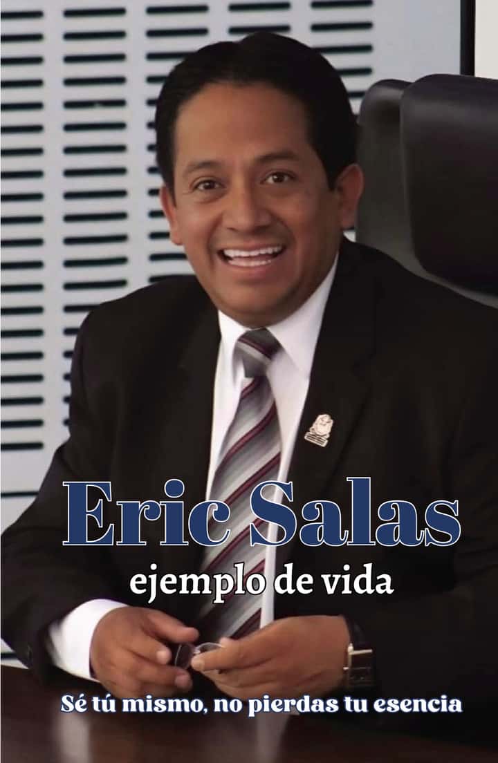 Eric Salas, ejemplo de vida: Sé tú mismo, no pierdas tu esencia