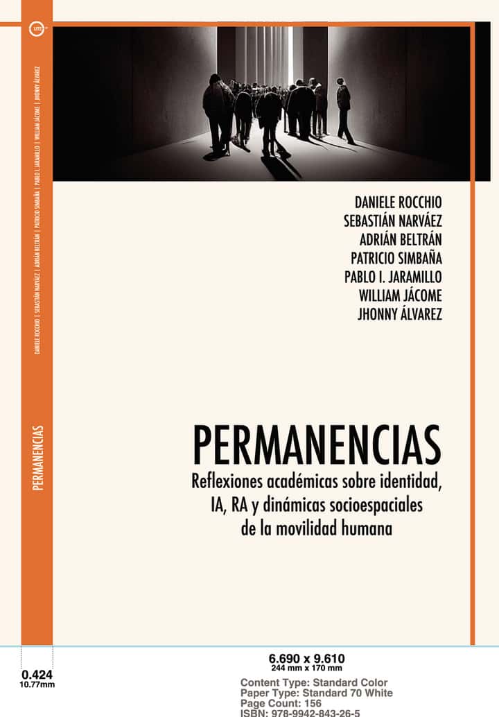 Permanencias. Reflexiones académicas sobre identidad, IA, RA y dinámicas socioespaciales de la movilidad humana.