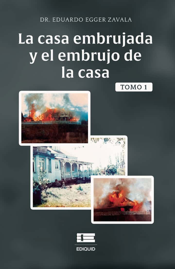La casa embrujada y el embrujo de la casa, Tomo 1