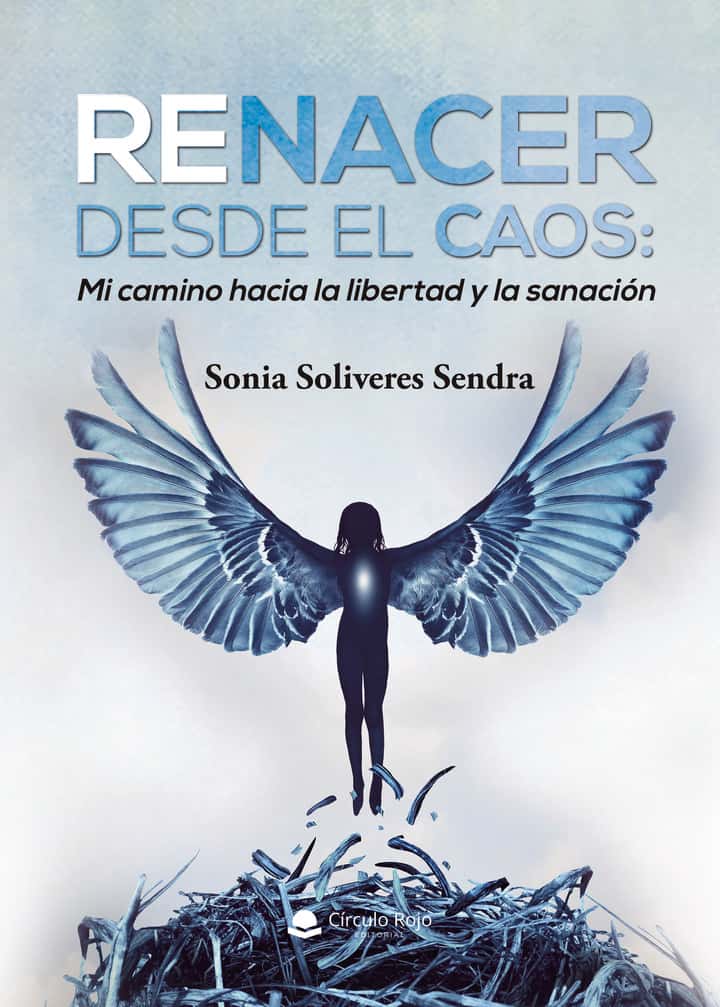 RENACER DESDE EL CAOS: Mi camino hacia la libertad y la sanación