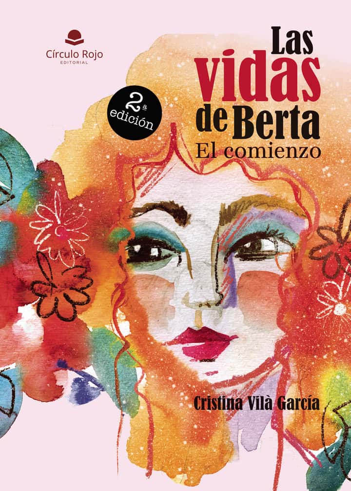 Las vidas de Berta. El comienzo