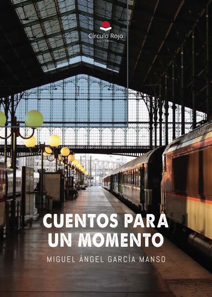 CUENTOS PARA UN MOMENTO