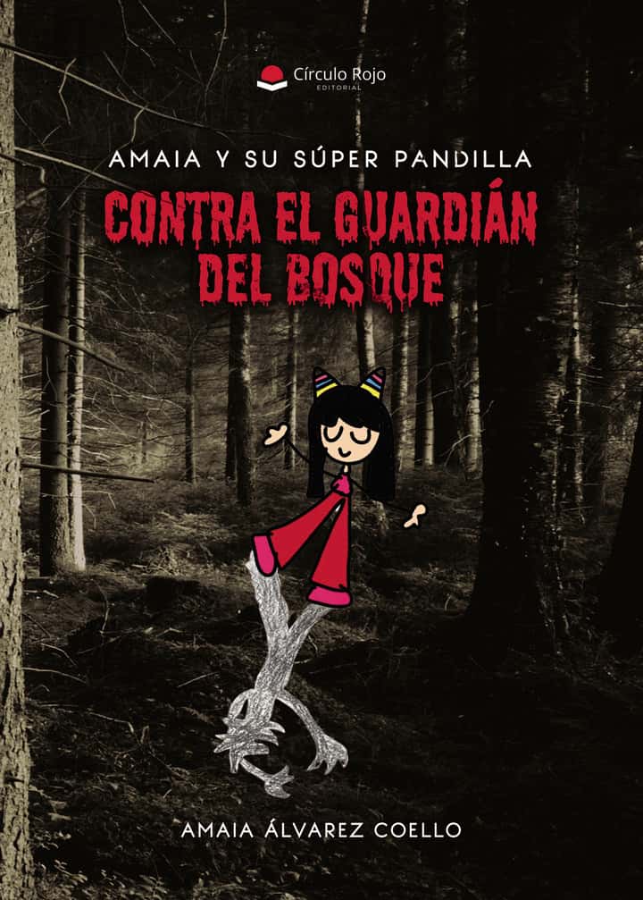 Amaia y su súper pandilla: contra el guardián del bosque.