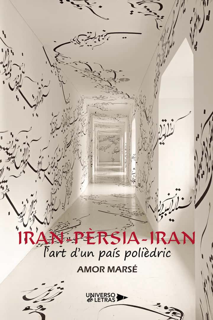 Iran-Pèrsia-Iran: l’art d’un país polièdric