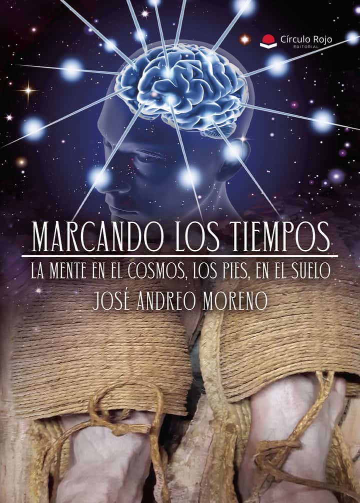Marcando los tiempos. La mente en el cosmos, los pies, en el suelo.