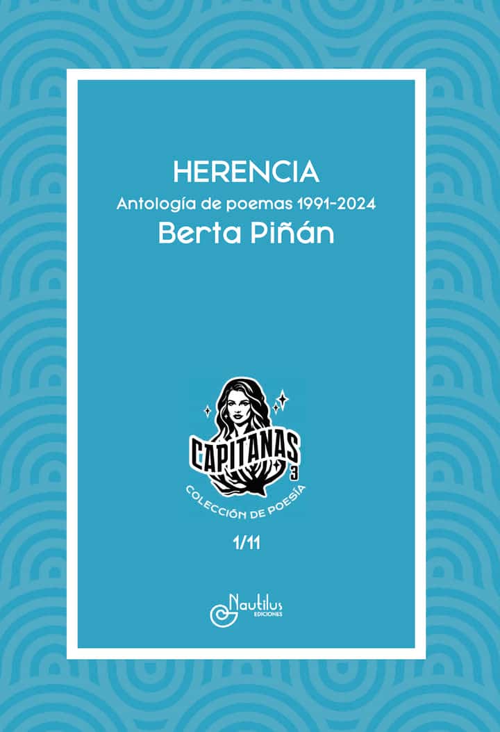 HERENCIA. Antología de poemas 1991-2024: Colección Capitanas