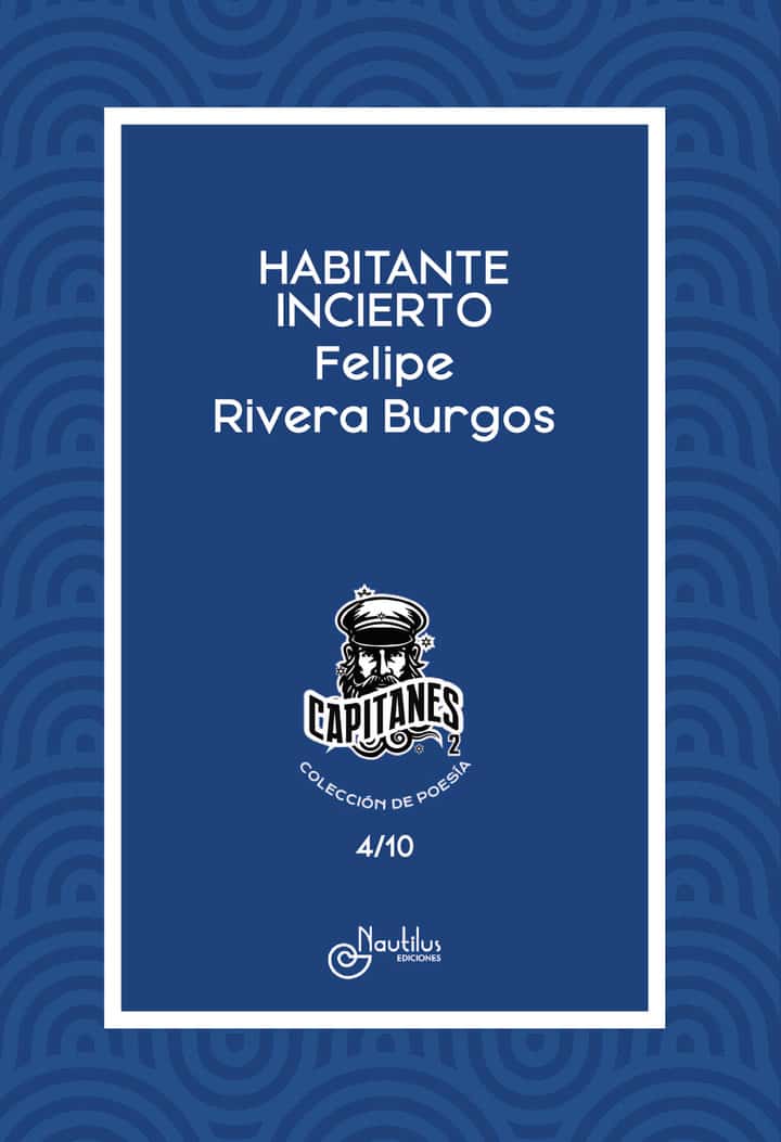 HABITANTE INCIERTO: Colección Capitanes