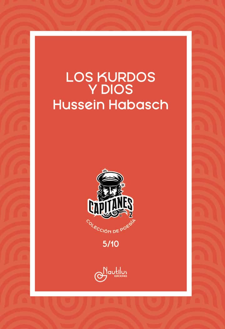 LOS KURDOS Y DIOS: Colección Capitanes
