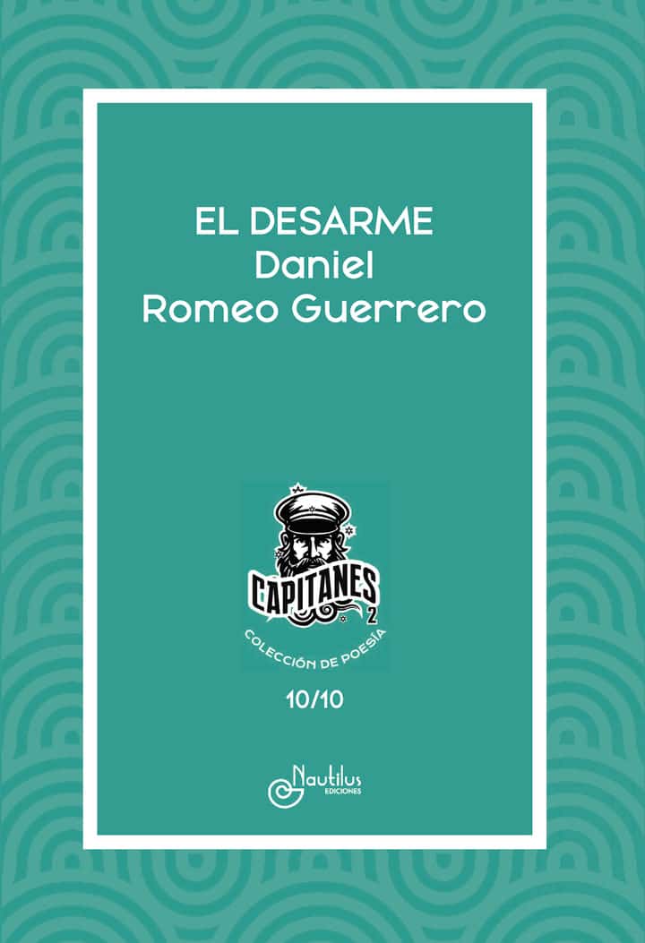 EL DESARME: Colección Capitanes