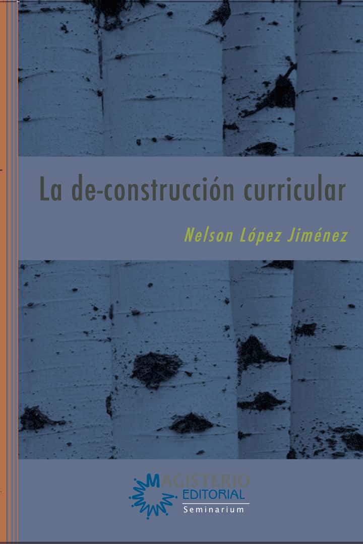 La de-construcción curricular