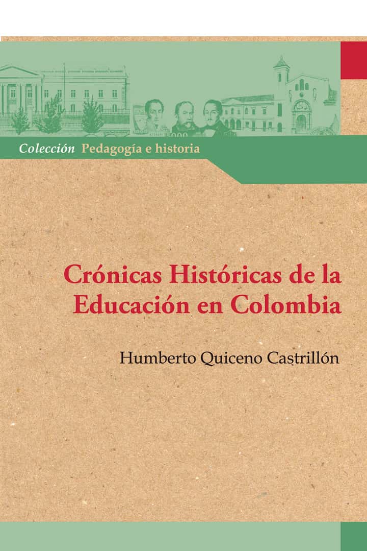 Crónicas históricas de la educación en Colombia
