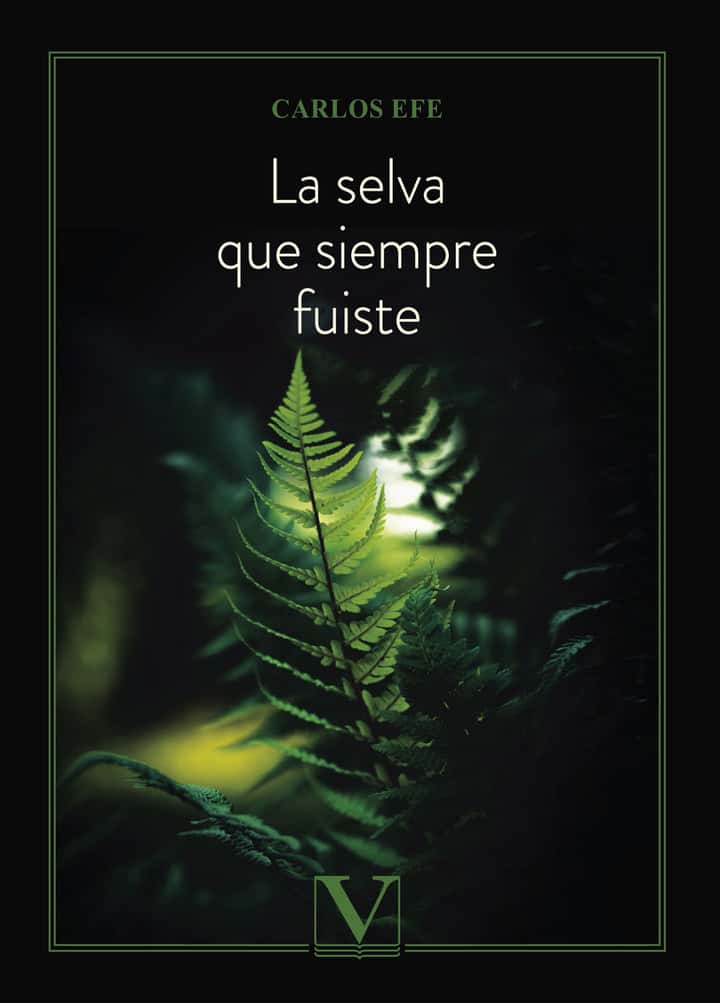 La selva que siempre fuiste