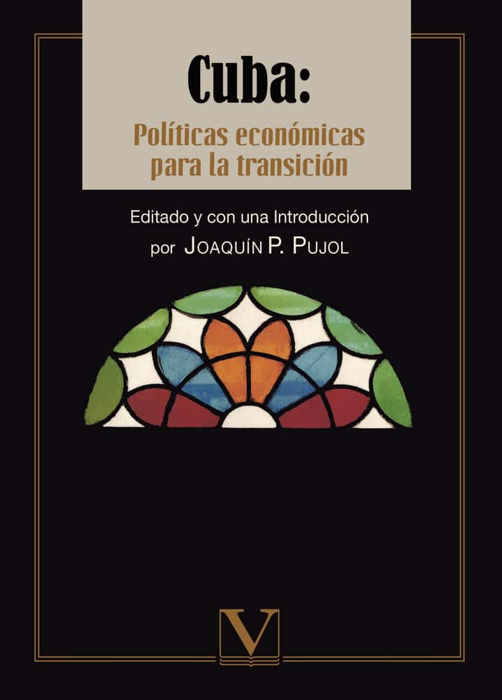 Cuba: Políticas económicas para la transición