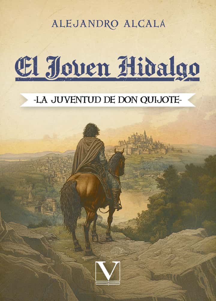 El joven Hidalgo: La Juventud de Don Quijote