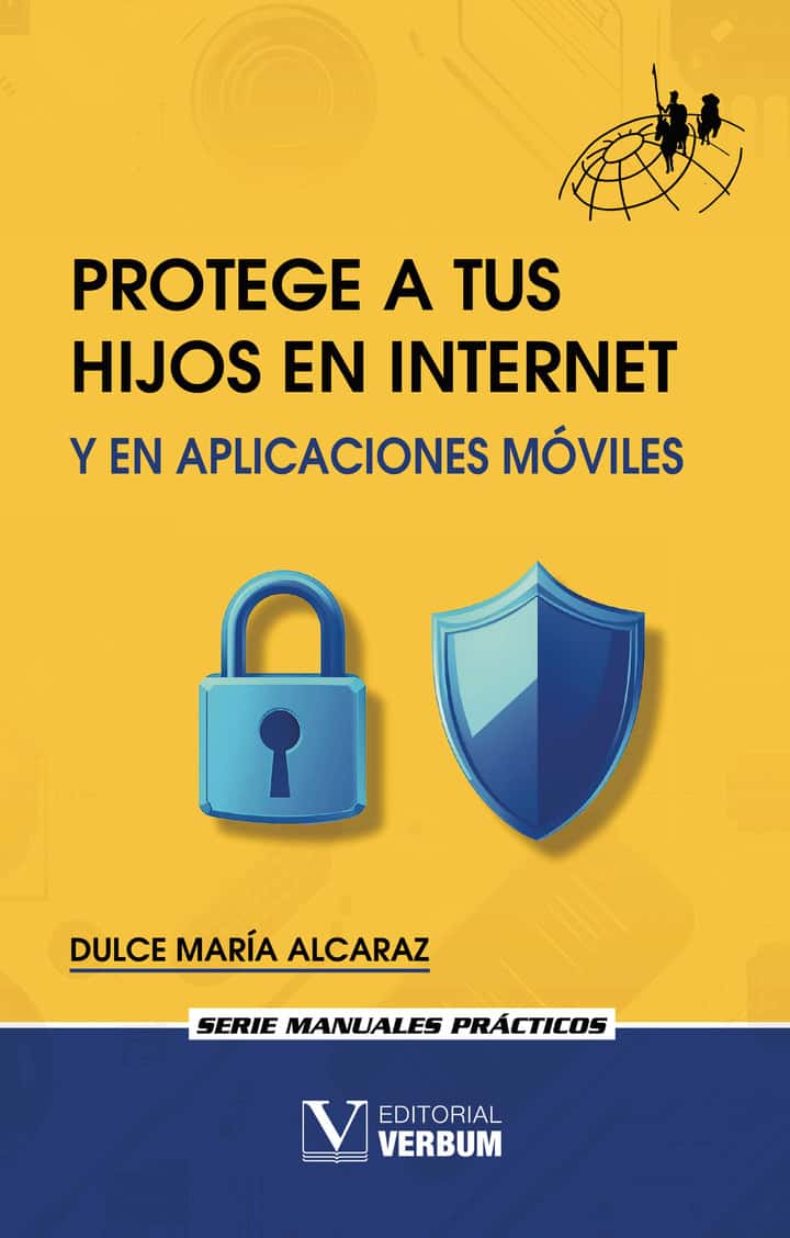 Protege a tus hijos en Internet y en aplicaciones móviles