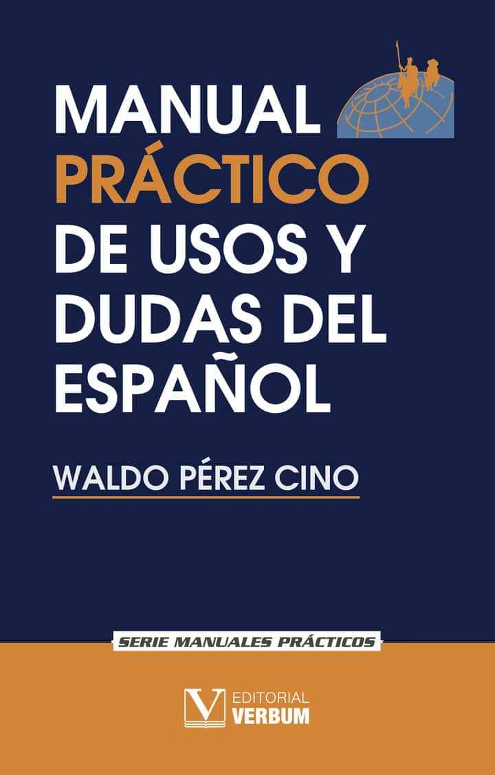 Manual práctico de usos y dudas del Español