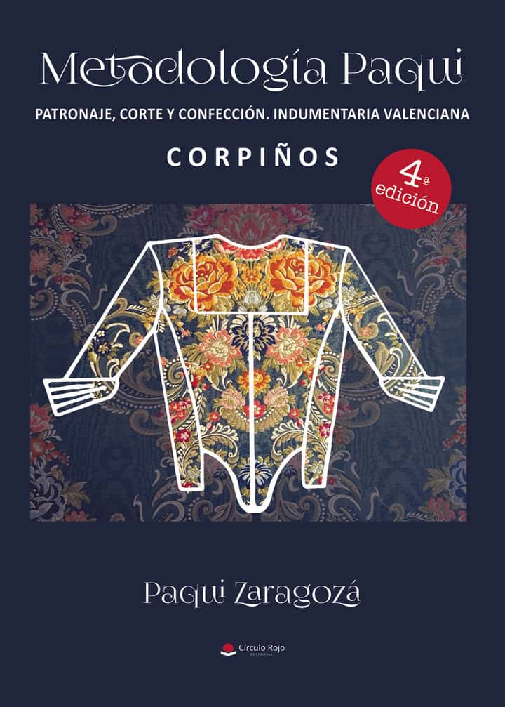 Metodología Paqui. Patronaje corte y confección Indumentaria Valenciana. CORPIÑOS