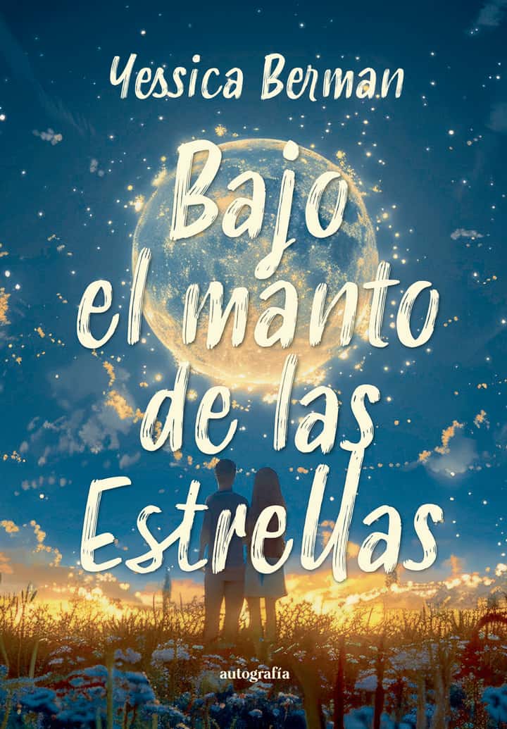 Bajo el manto de las estrellas