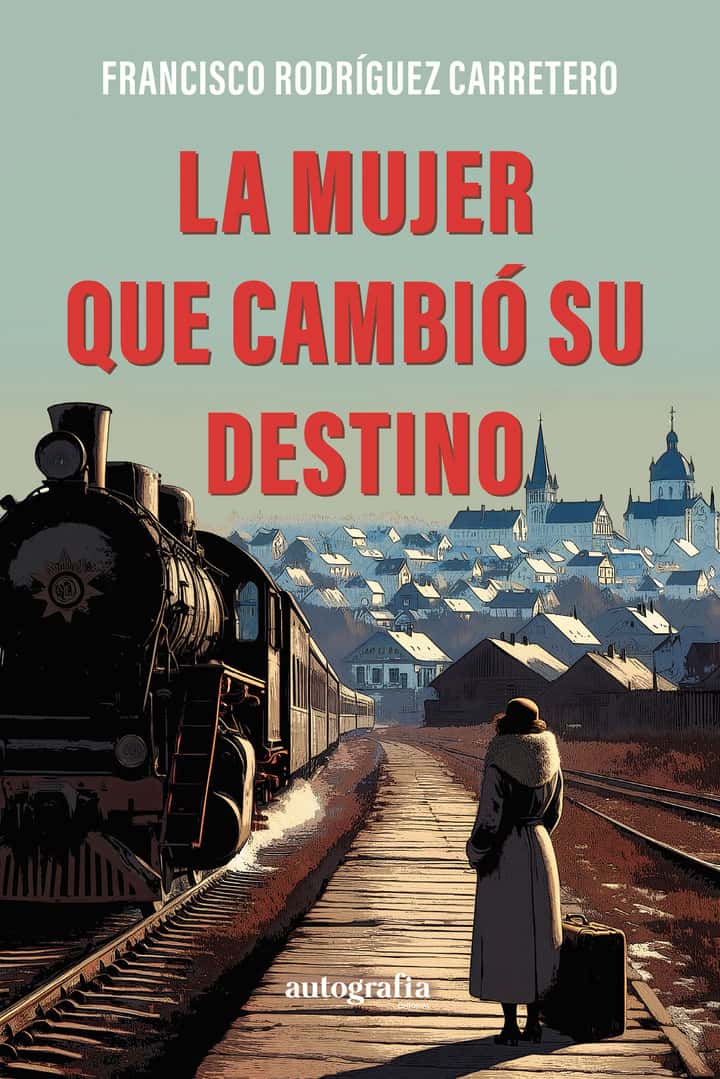 La mujer que cambió su destino