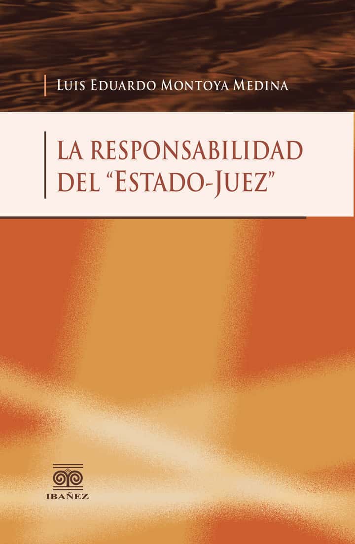 La responsabilidad del estado-juez