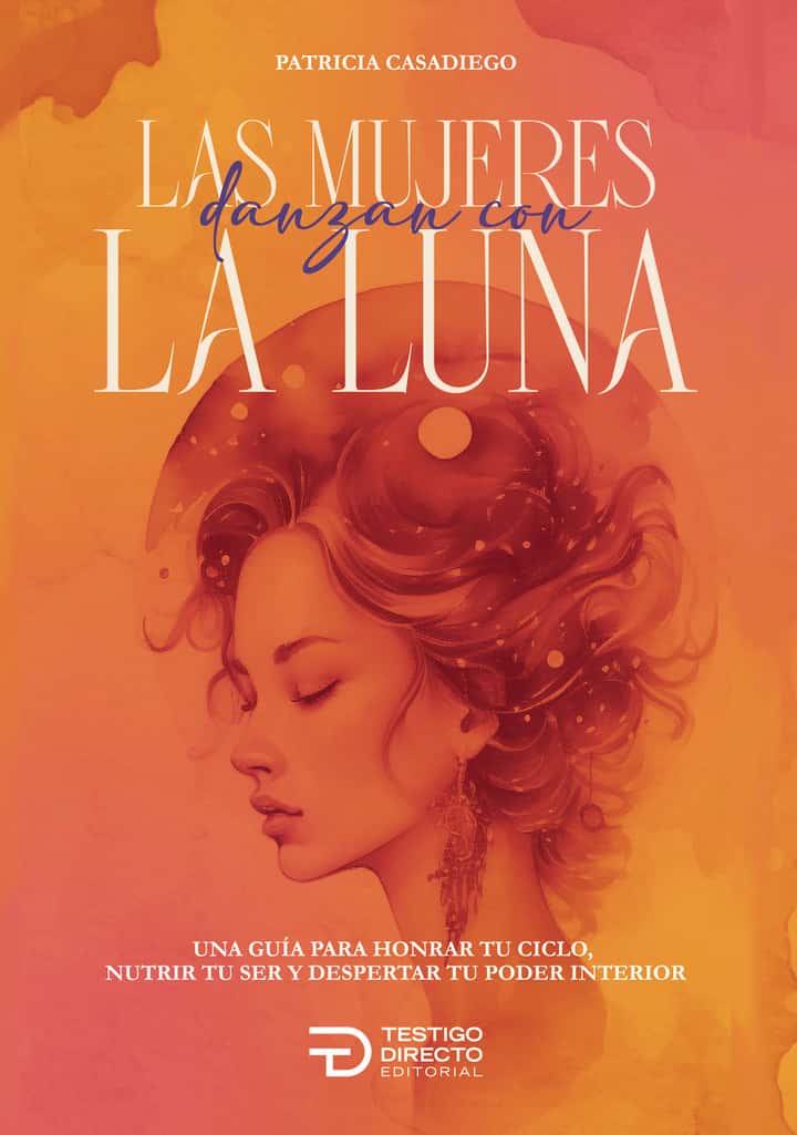 Las mujeres que danzan con la luna: Crecimiento personal