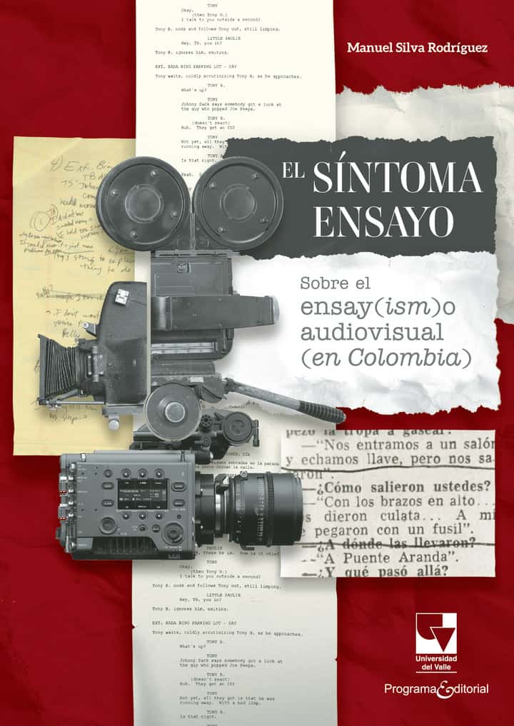El síntoma ensayo: Sobre el ensay(ism)o audiovisual (en Colombia)