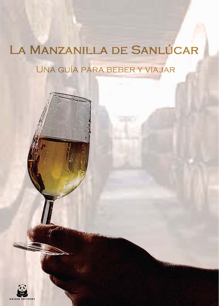La manzanilla de Sanlúcar: una guía para beber y viajar