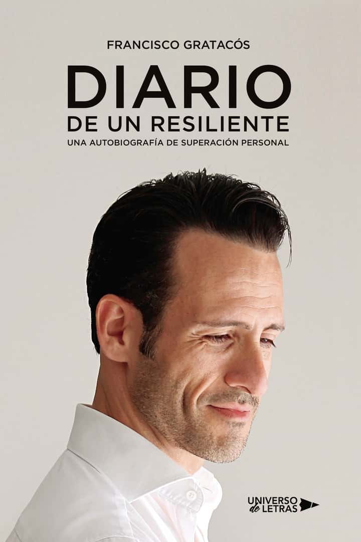 Diario de un resiliente: Una autobiografía de superación personal