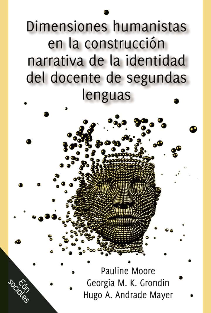 Dimensiones humanistas en la construcción narrativa de la identidad del docente de segundas lenguas