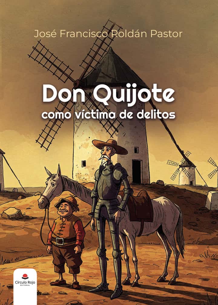 Don Quijote como víctima de delitos
