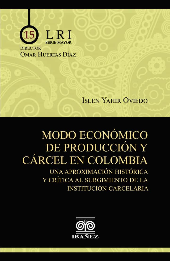 Modo económico de producción y cárcel en Colombia