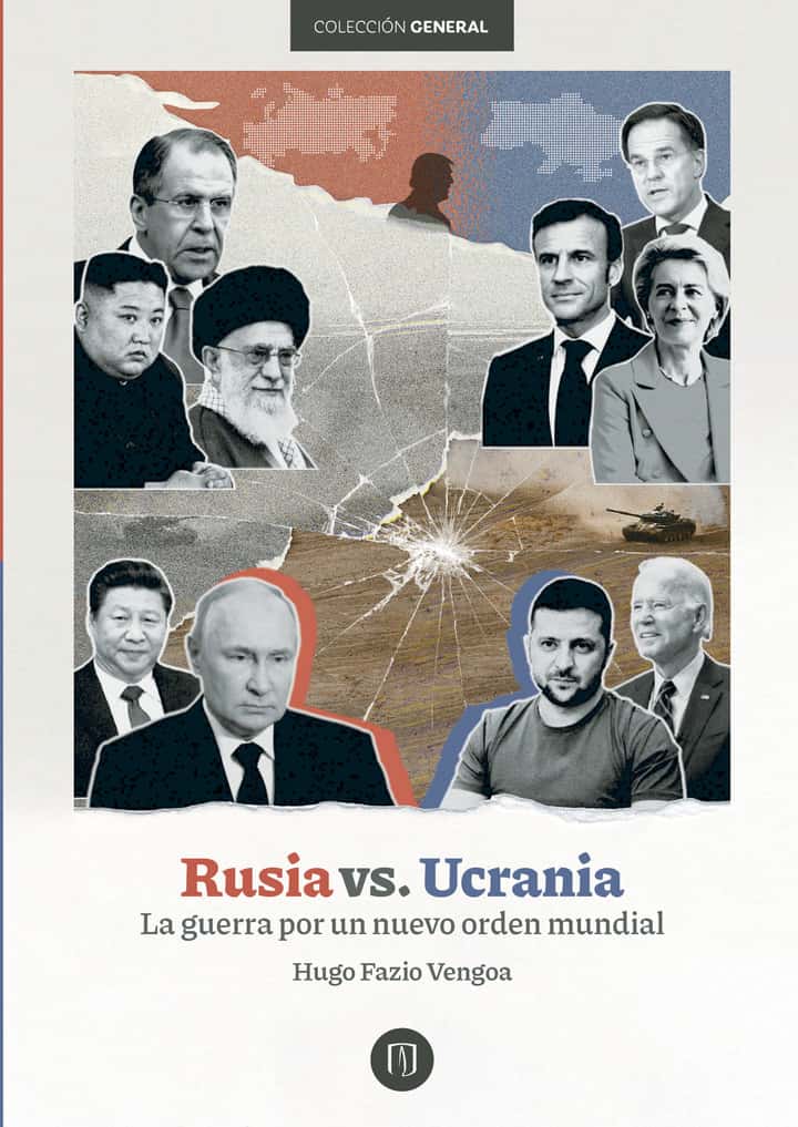 Rusia vs. Ucrania: La guerra por un nuevo orden mundial