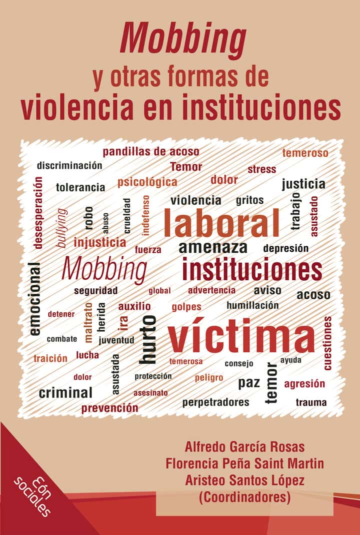 Mobbing y otras formas de violencia en instituciones