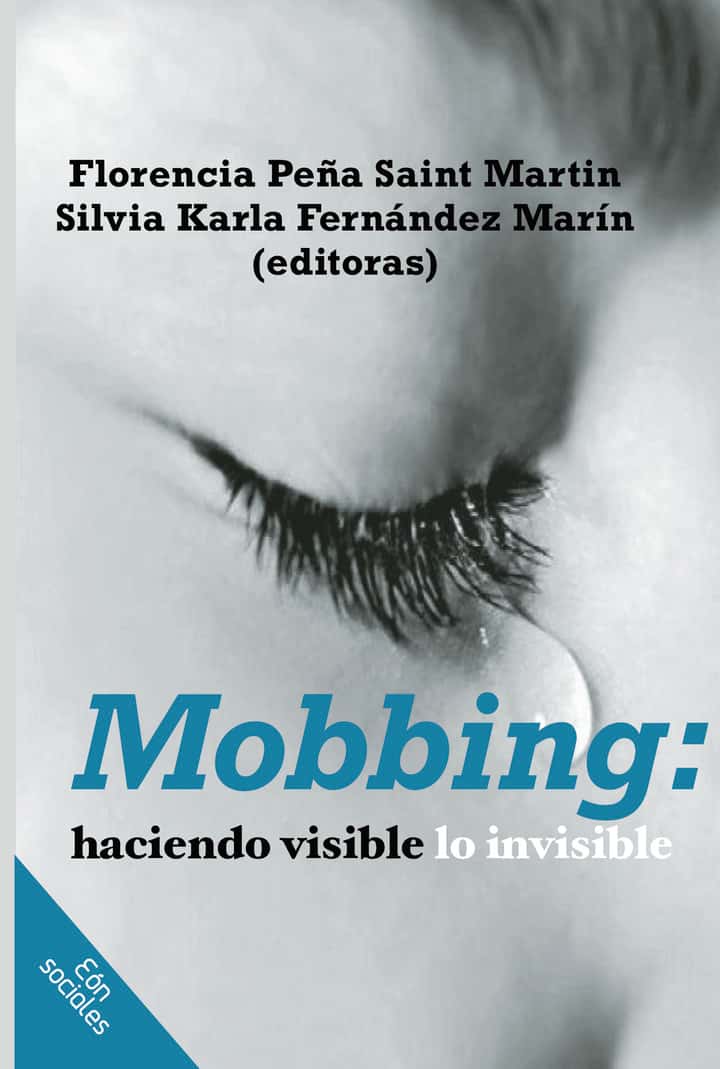 Mobbing: haciendo visible lo invisible