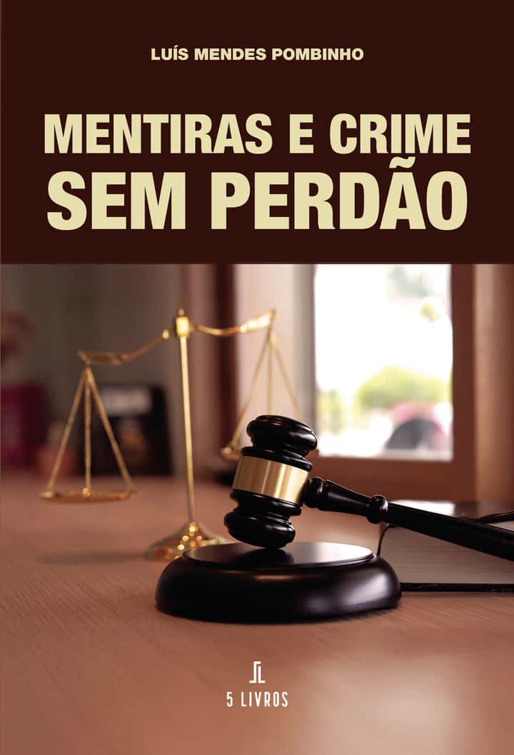 Mentiras e Crime Sem Perdão
