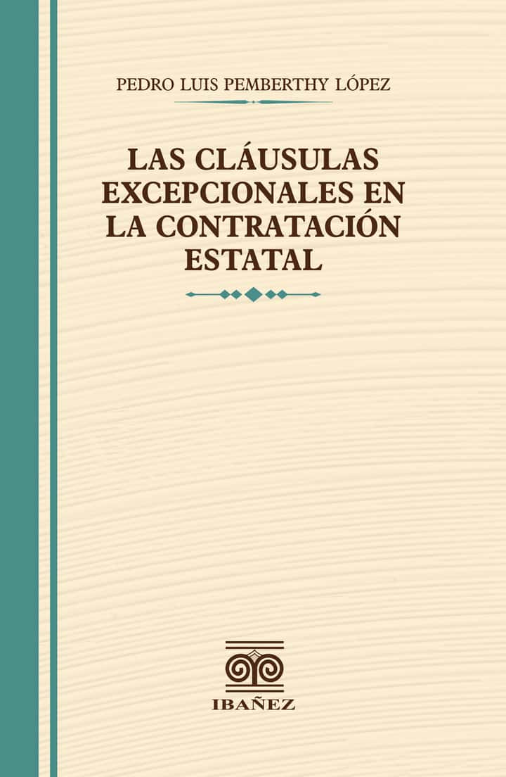 Las cláusulas excepcionales en la contratación estatal