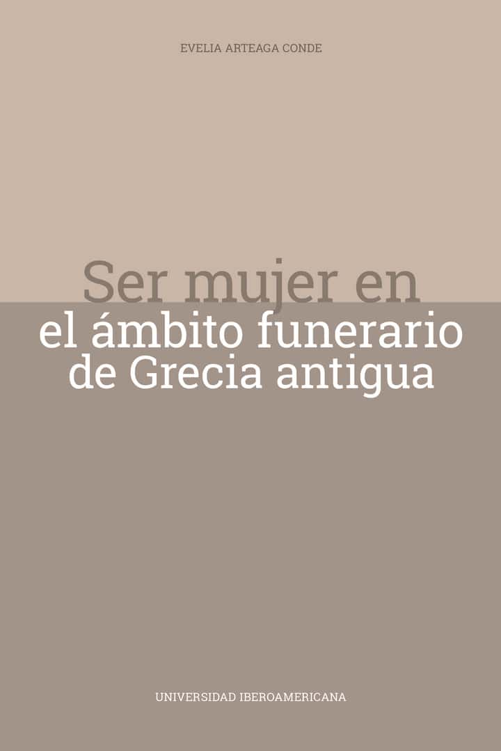 Ser mujer en el ámbito funerario de Grecia antigua