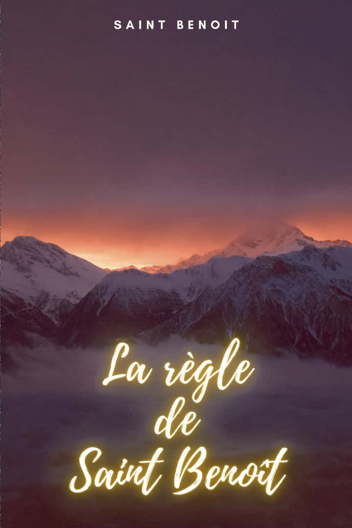 La règle de Saint Benoît