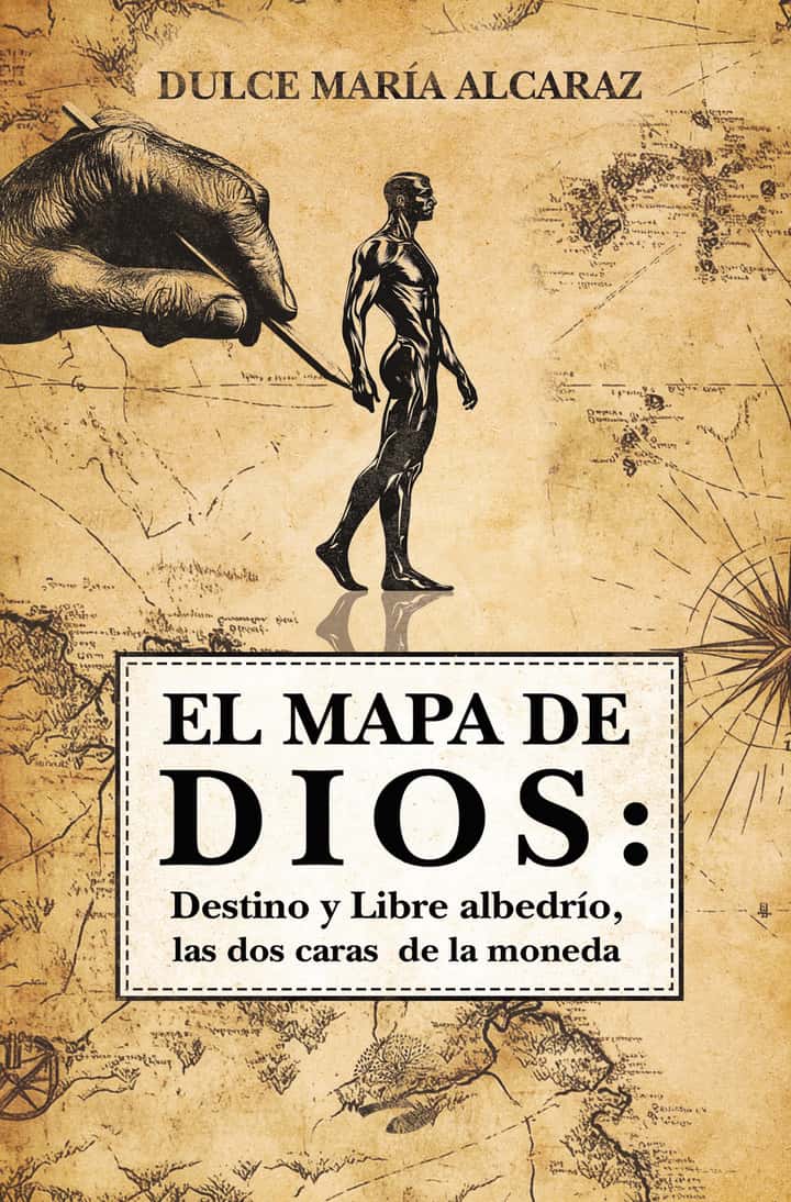 EL MAPA DE DIOS: Destino y Libre albedrío, las dos caras de la moneda