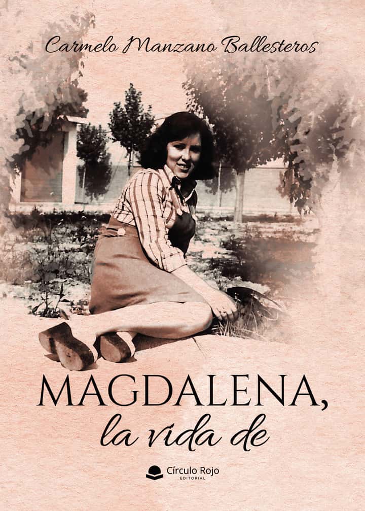Magdalena, la vida de