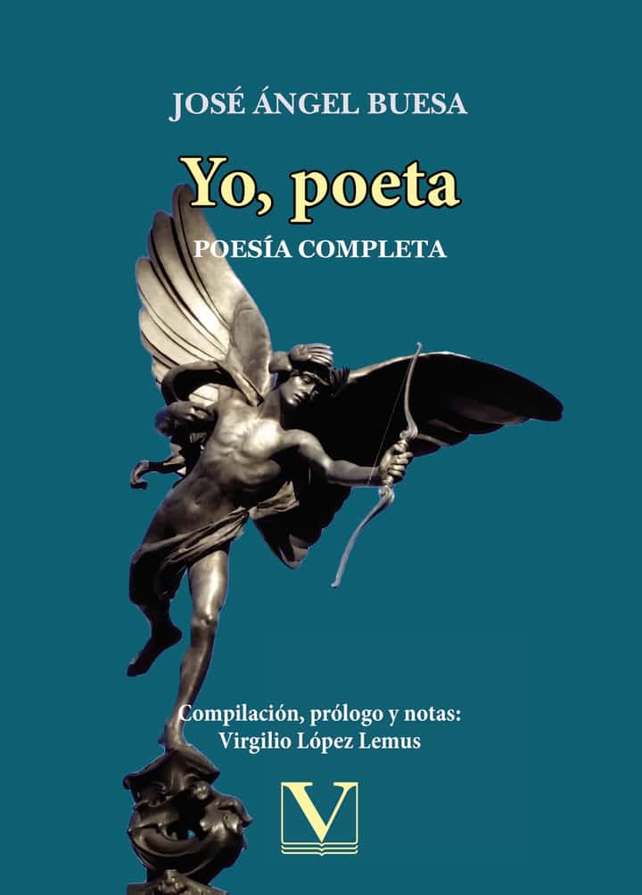 Yo, poeta: Poesía completa