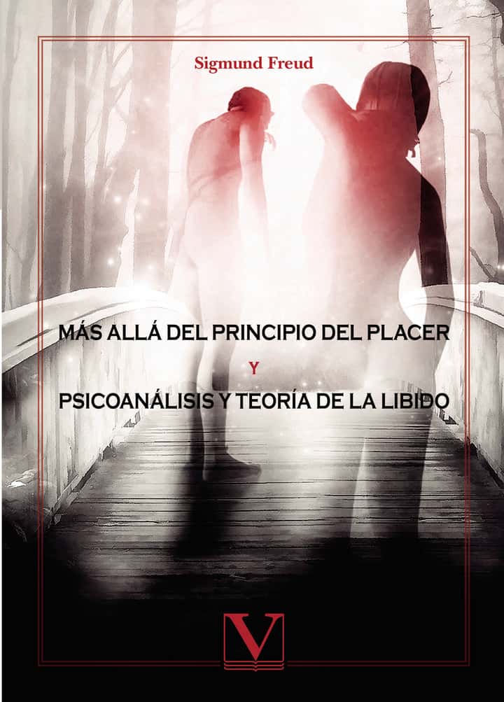 Más allá del principio del placer & Psicoanálisis y teoría de la libido